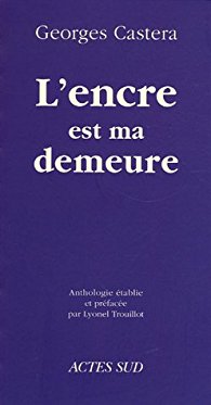 L’encre est ma demeure de Georges Castera